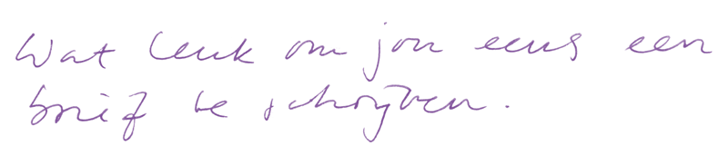 at leuk om jou eens een brief te schrijven.